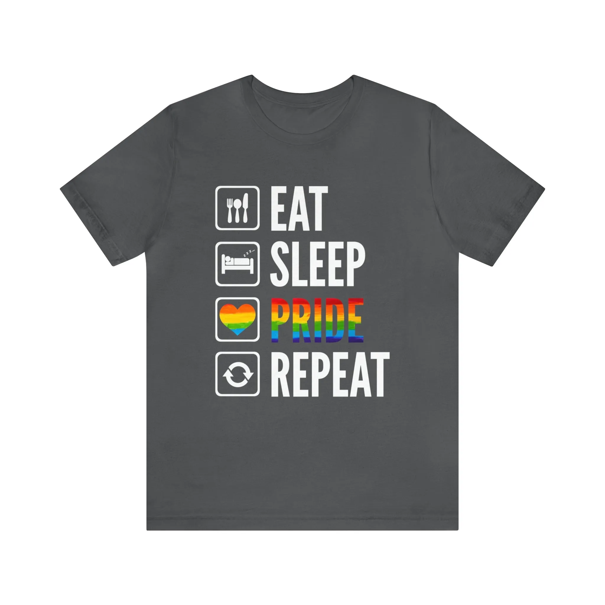 Eat Sleep Pride Repeat Unisex Tee