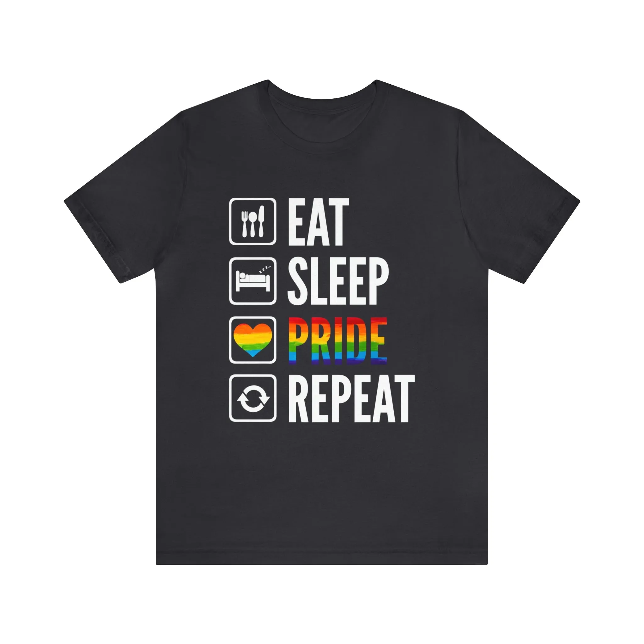 Eat Sleep Pride Repeat Unisex Tee