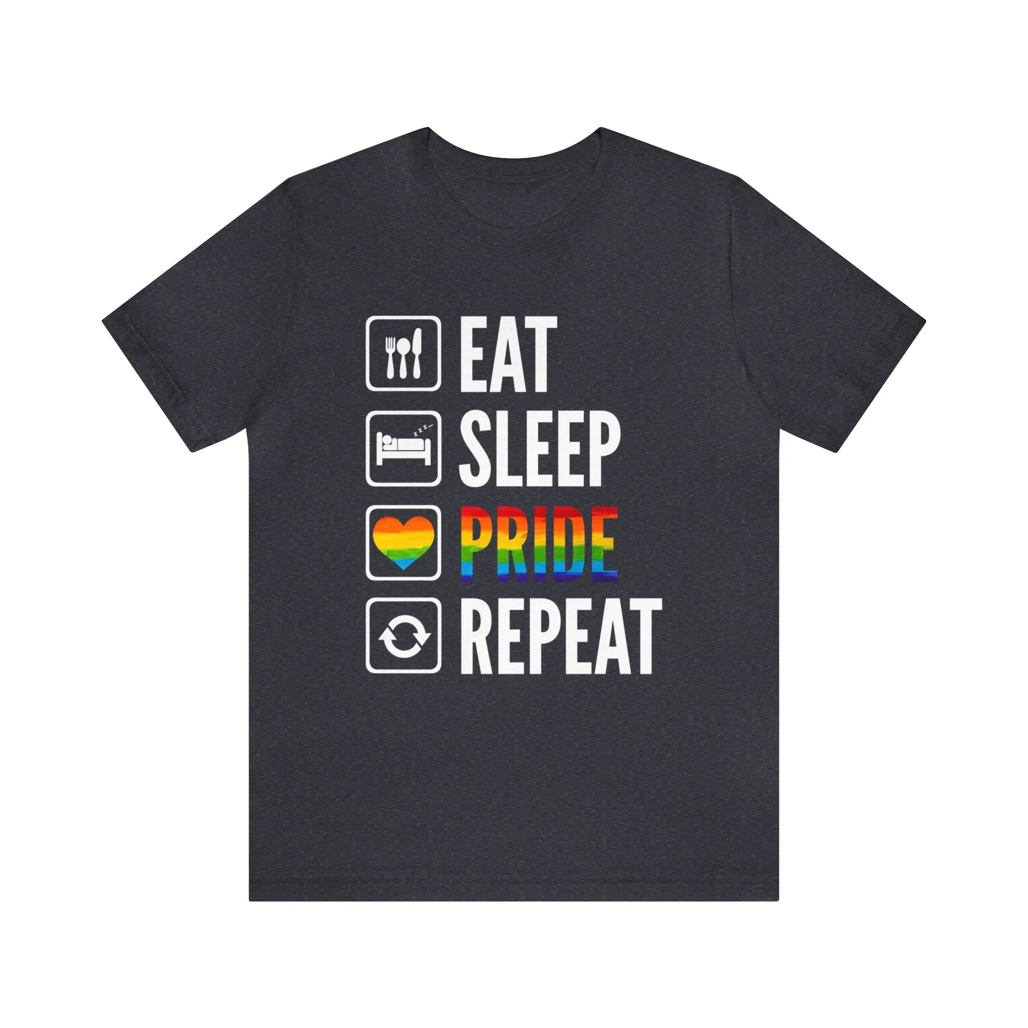 Eat Sleep Pride Repeat Unisex Tee
